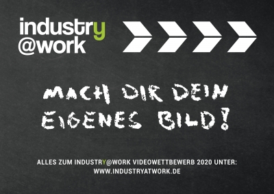 ▶︎▶︎ Macht mit beim Videowettbewerb von industry@work!